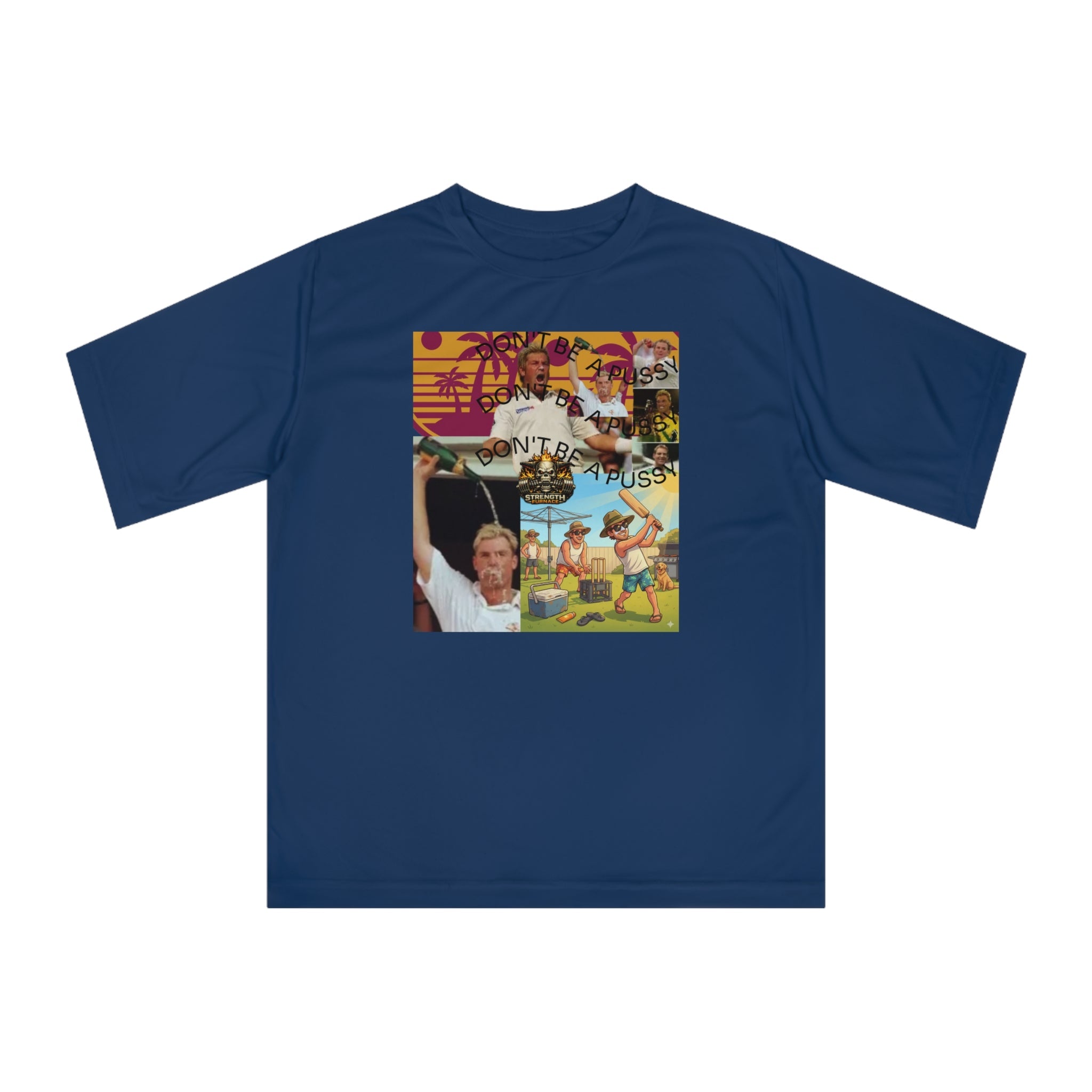 Don't be a Pussy | Warnie | Graphic Tee