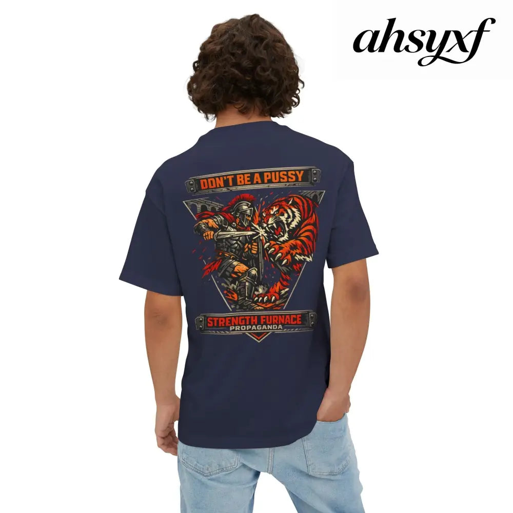 Don’t Be a Pussy | Fight a Tiger Graphic Box Tee - T-Shirt