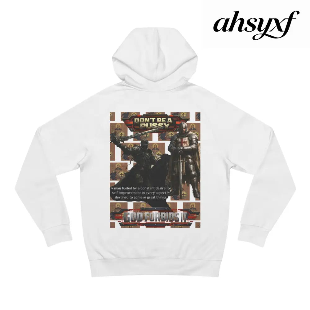 Don’t be a Pussy | God Forbids It Graphic Hoodie - Hoodie