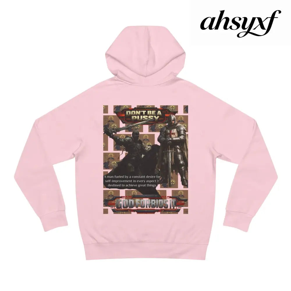 Don’t be a Pussy | God Forbids It Graphic Hoodie - Hoodie