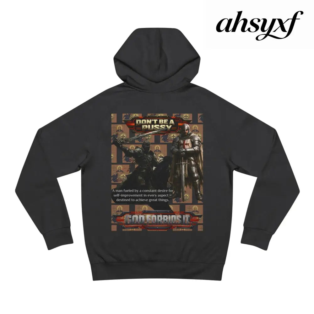 Don’t be a Pussy | God Forbids It Graphic Hoodie - Hoodie