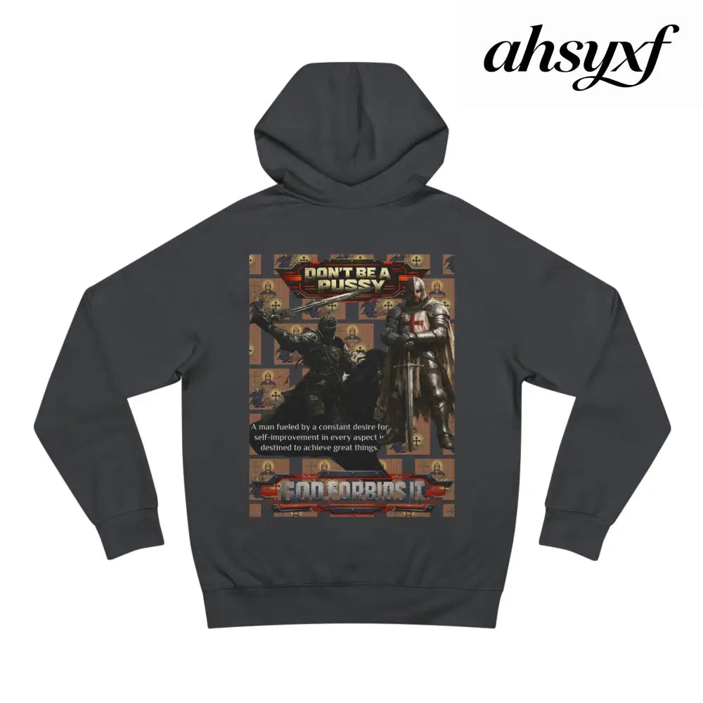 Don’t be a Pussy | God Forbids It Graphic Hoodie - Hoodie
