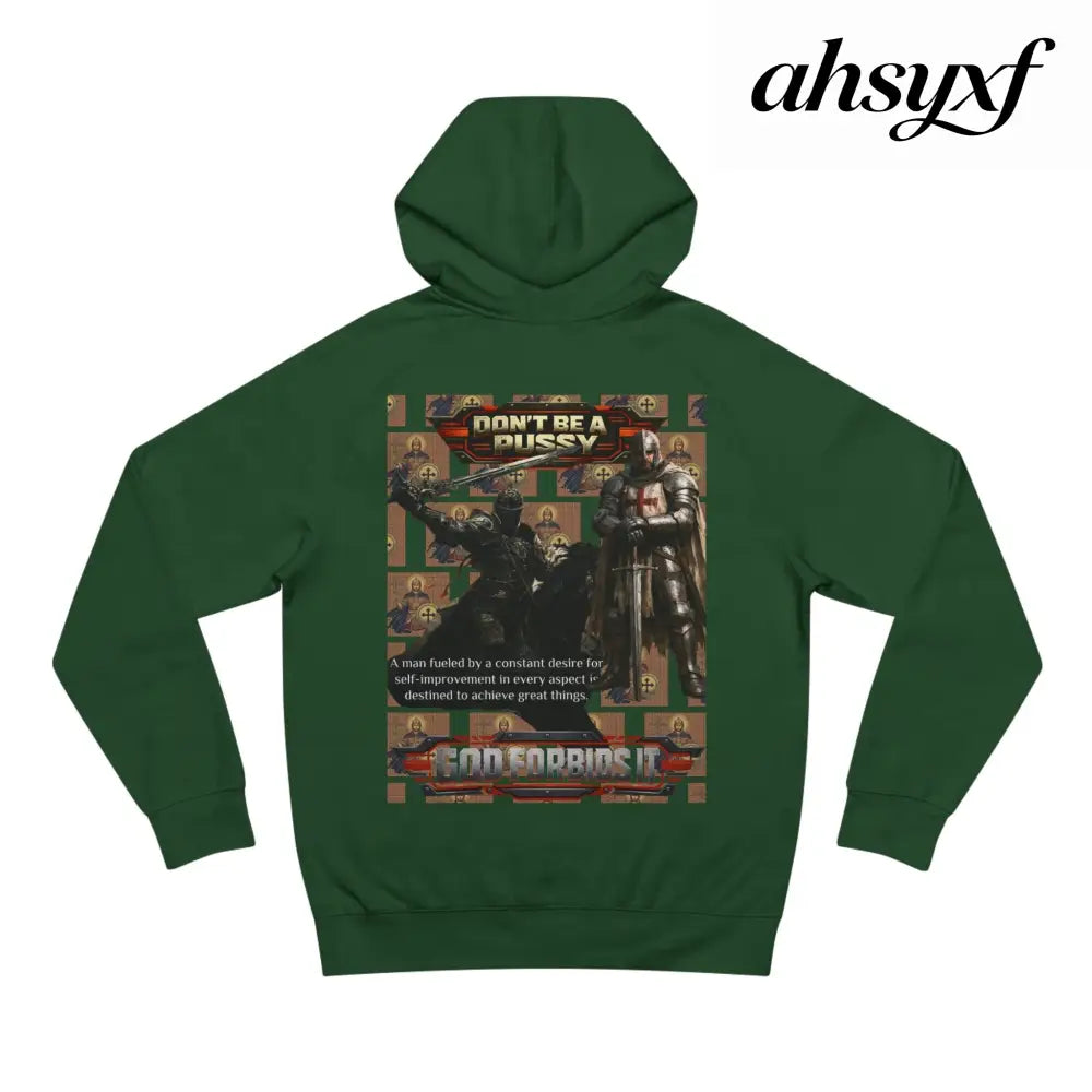 Don’t be a Pussy | God Forbids It Graphic Hoodie - Hoodie