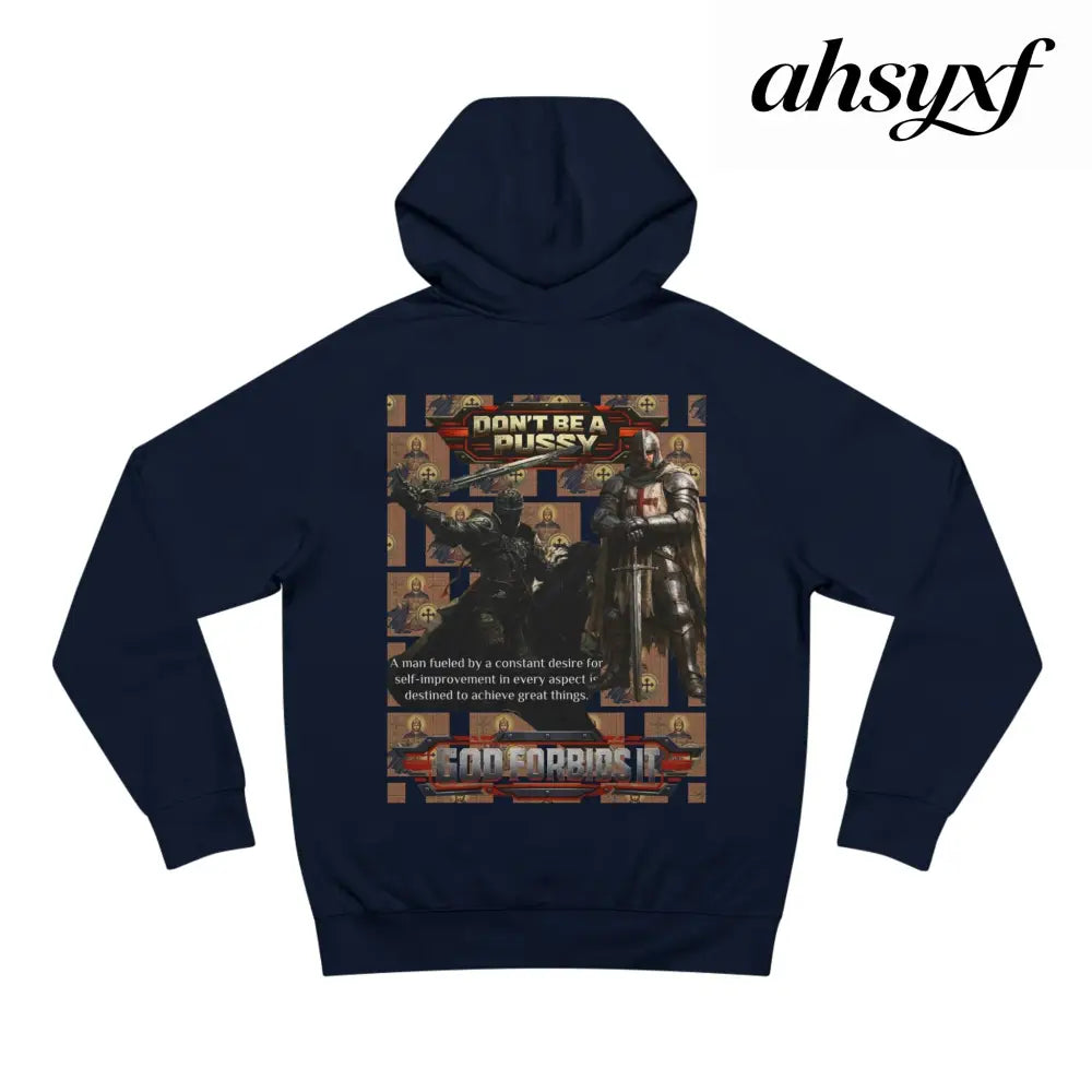 Don’t be a Pussy | God Forbids It Graphic Hoodie - Hoodie