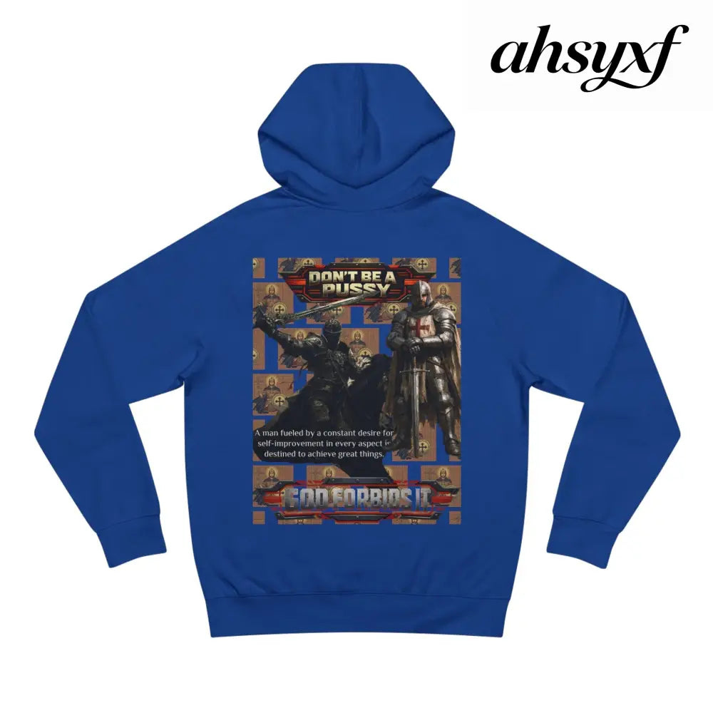 Don’t be a Pussy | God Forbids It Graphic Hoodie - Hoodie