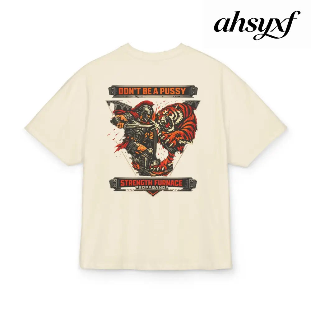 Don’t Be a Pussy | Gorden Tallis Graphic Tee - T-Shirt