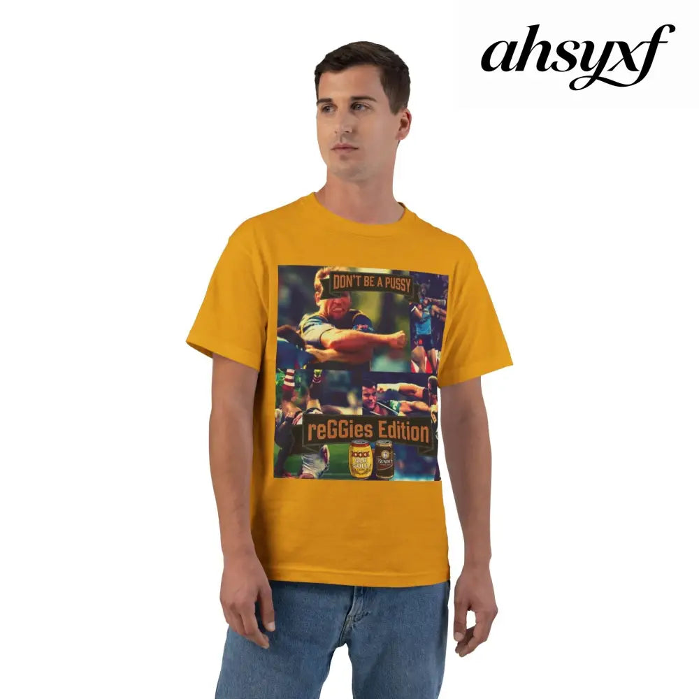 Don’t Be A Pussy | Graphic Tee | reGGies edition - Gold / S - T-Shirt
