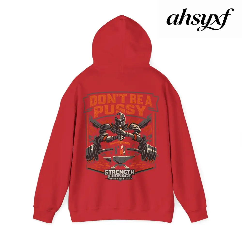 DON’T BE A PUSSY | Gym Hoodie - Hoodie