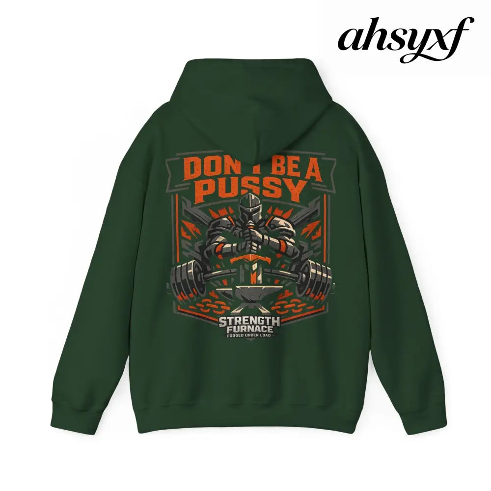 DON’T BE A PUSSY | Gym Hoodie - Hoodie