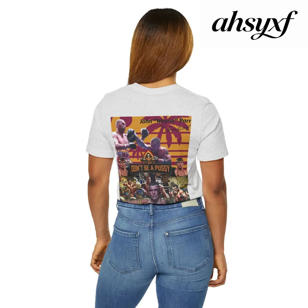 Don’t be a Pussy | Jdubya | Graphic Tee - Ash / S - T-Shirt