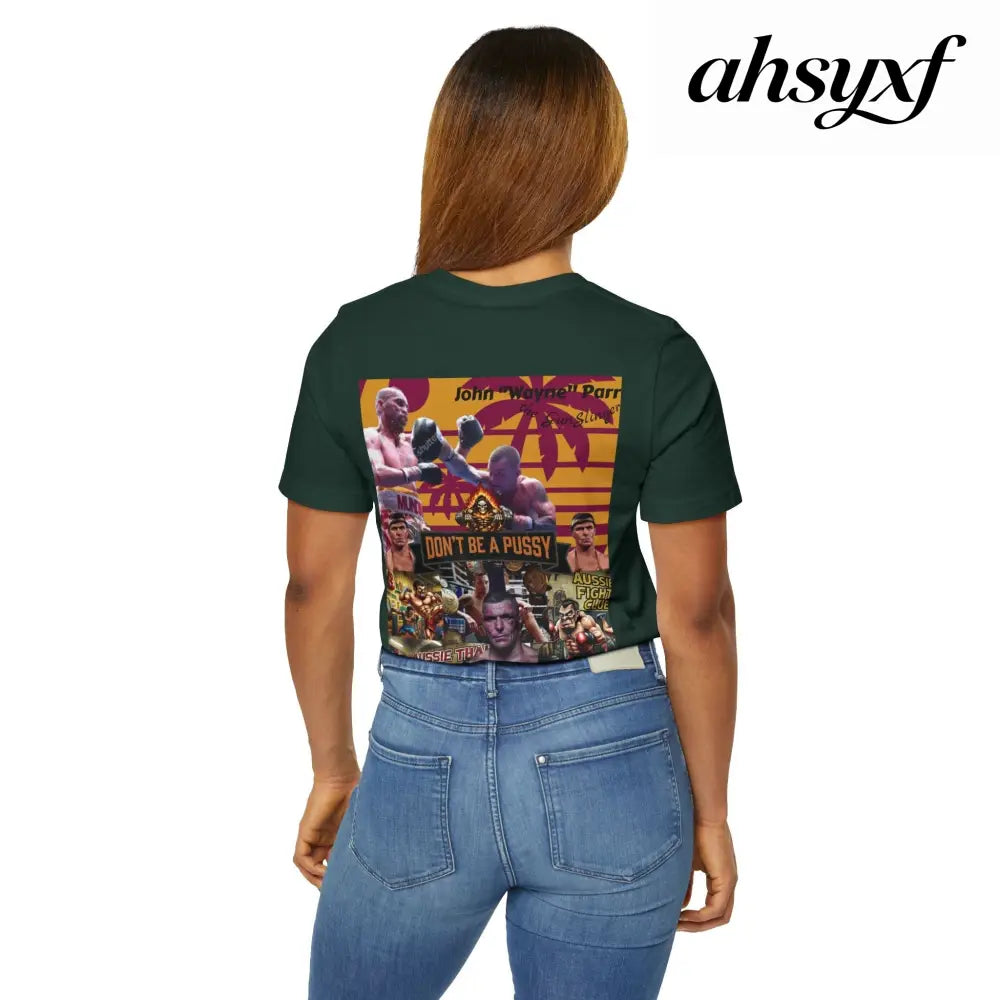 Don’t be a Pussy | Jdubya | Graphic Tee - Forest / S - T-Shirt