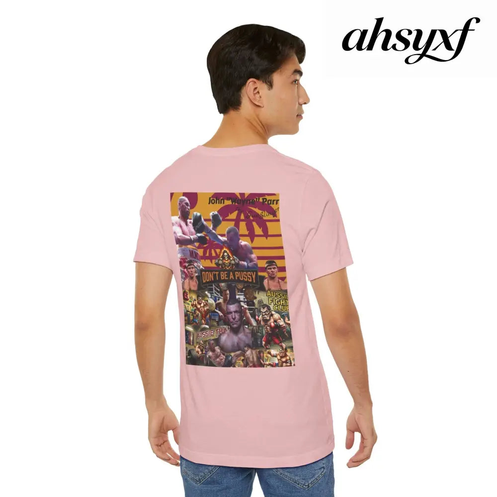 Don’t be a Pussy | Jdubya | Graphic Tee - T-Shirt