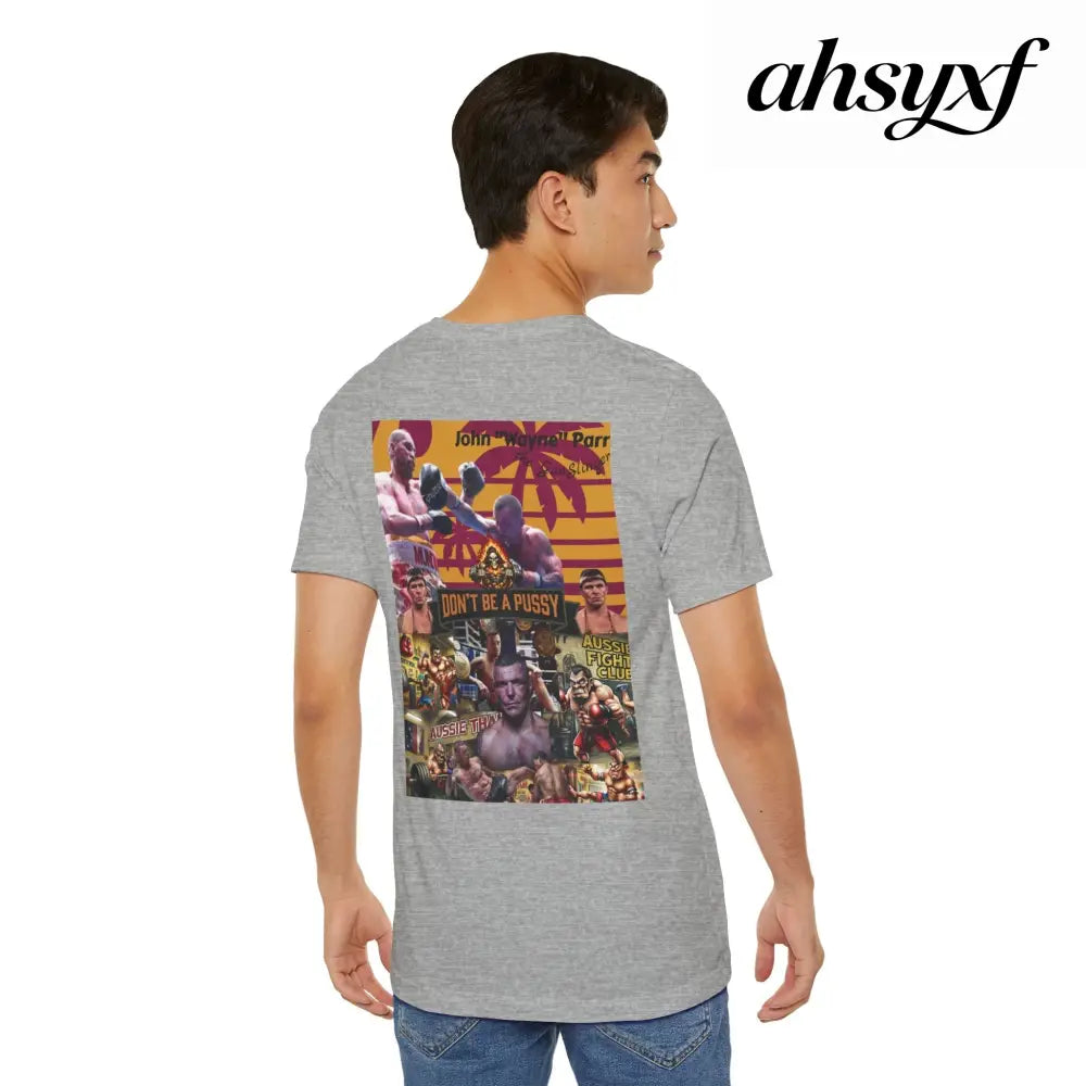 Don’t be a Pussy | Jdubya | Graphic Tee - T-Shirt