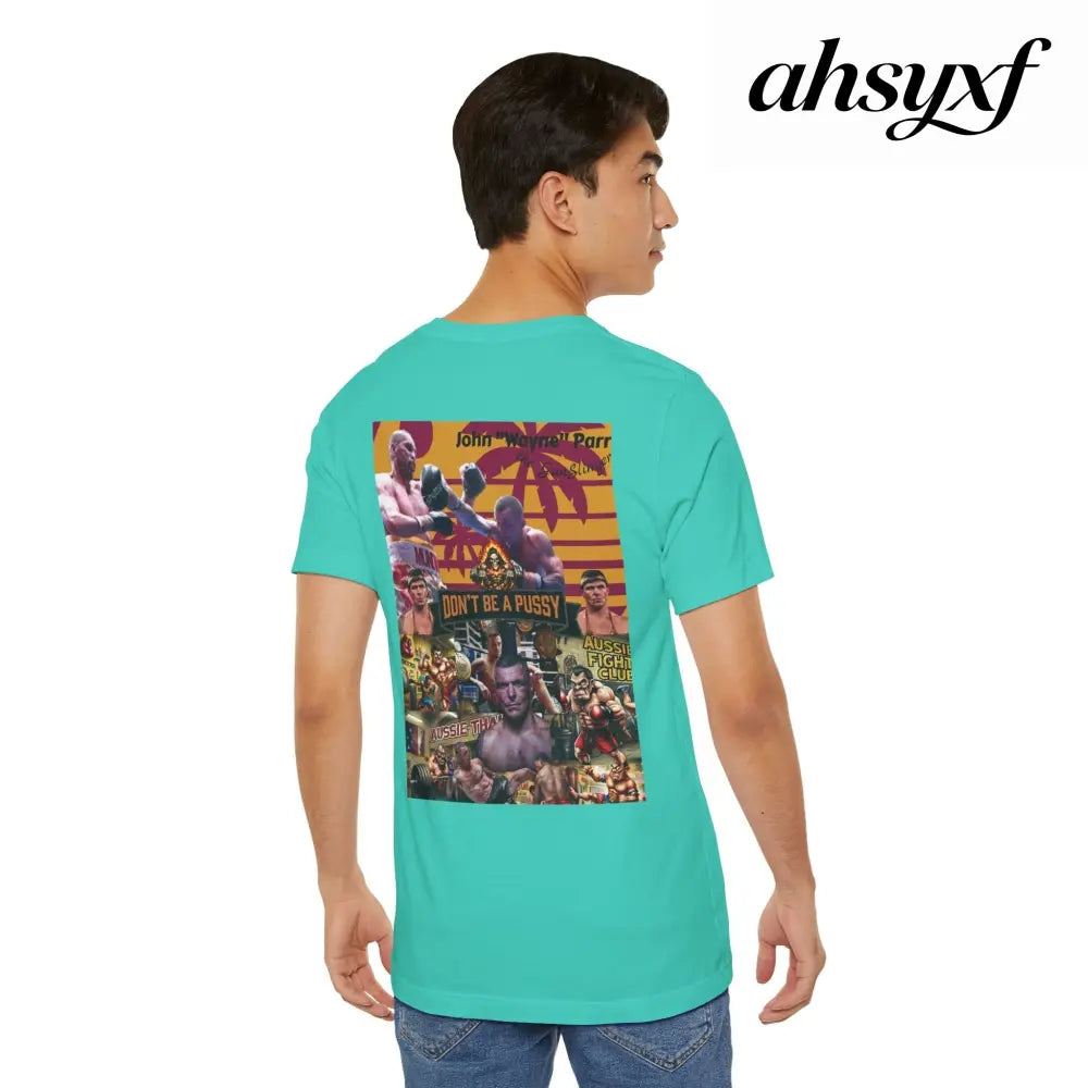 Don’t be a Pussy | Jdubya | Graphic Tee - T-Shirt