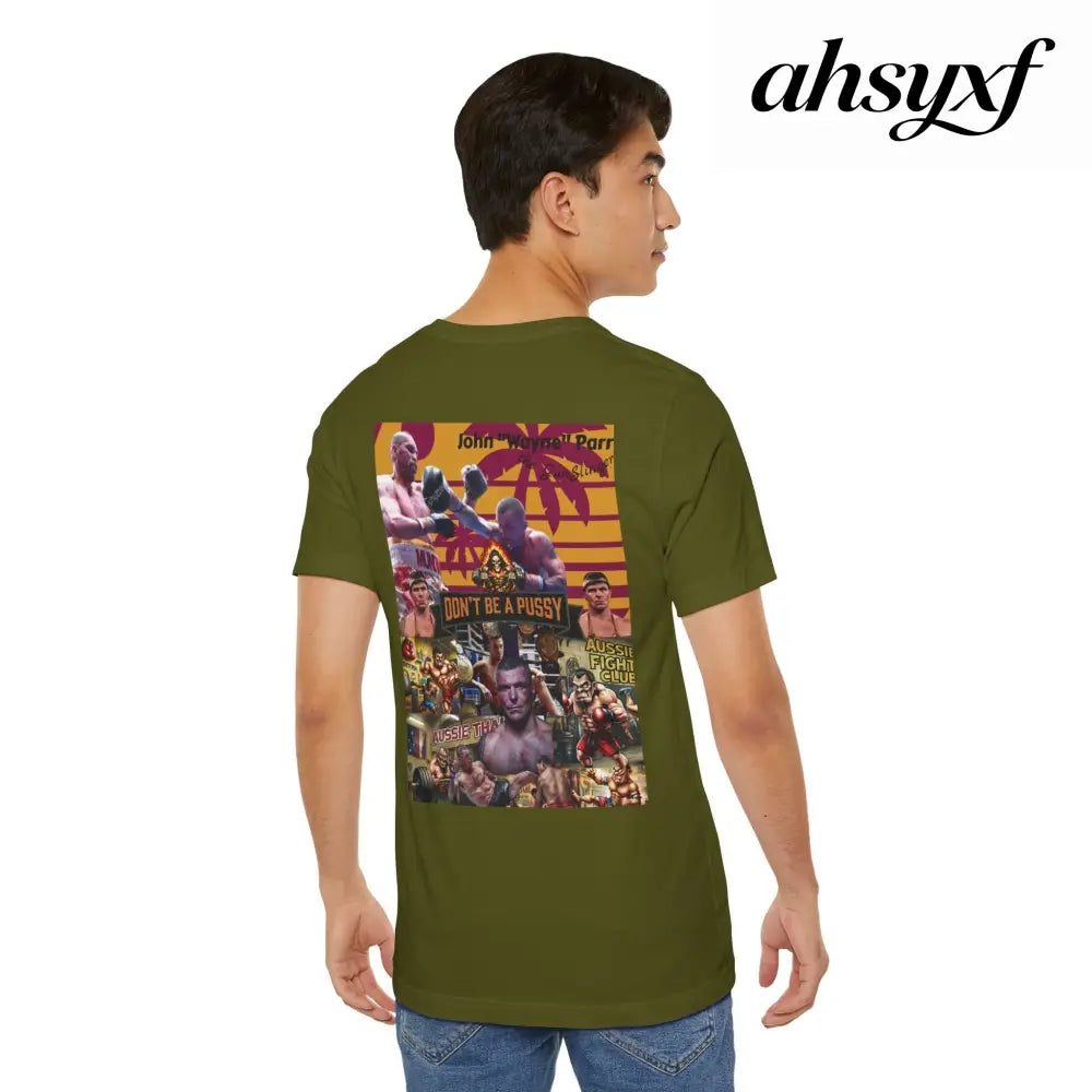 Don’t be a Pussy | Jdubya | Graphic Tee - T-Shirt