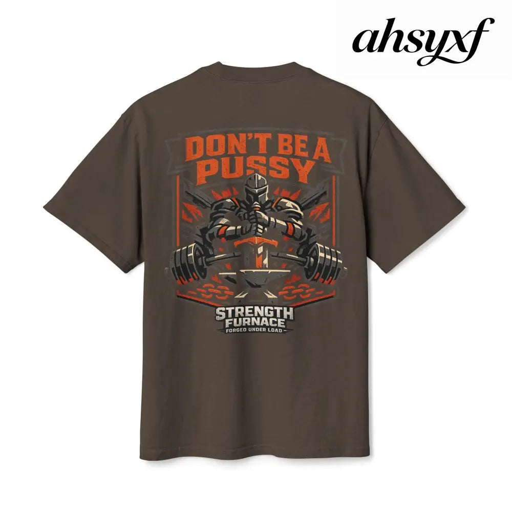 Don’t be a Pussy | Kid Dynamite Graphic Tee - T-Shirt
