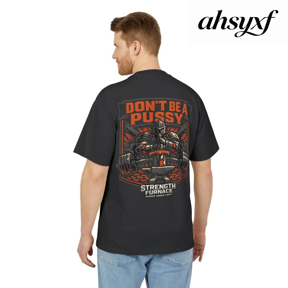 Don’t be a Pussy | Kid Dynamite Graphic Tee - T-Shirt