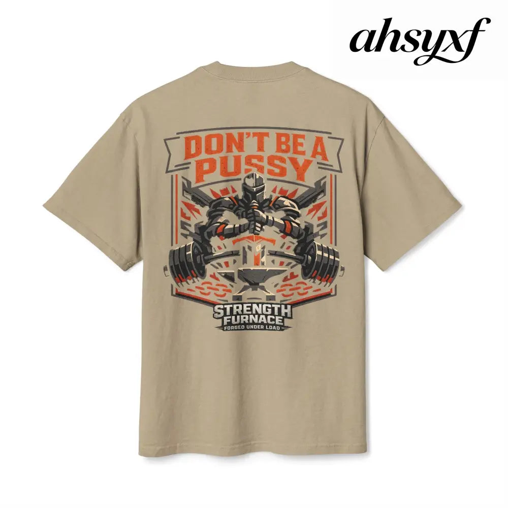 Don’t be a Pussy | Kid Dynamite Graphic Tee - T-Shirt
