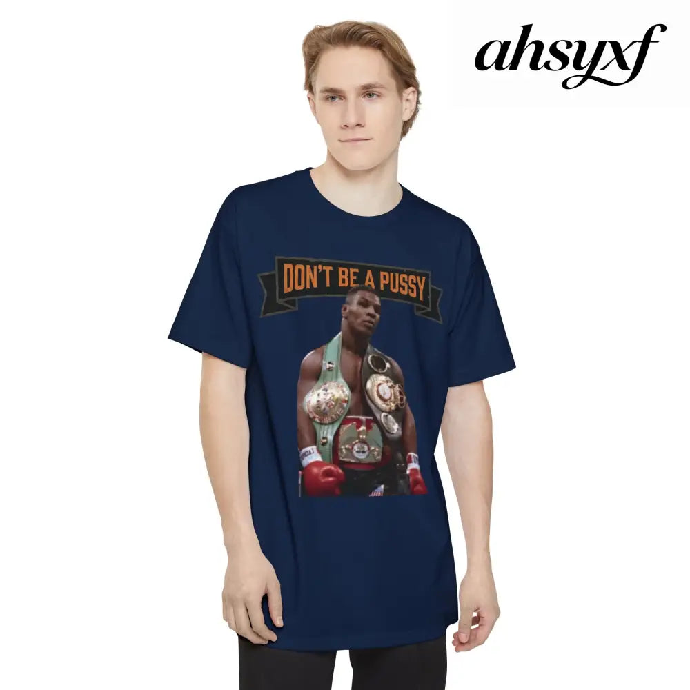 Don’t Be a Pussy | Tyson Tall Tee - Navy / LT - T-Shirt