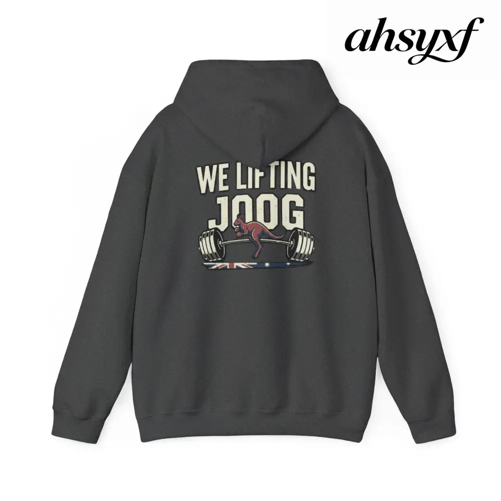 Strength Furnace Hoodie, ’We Lifting Jdog’ Weightlifting Gym Hoodie - Hoodie