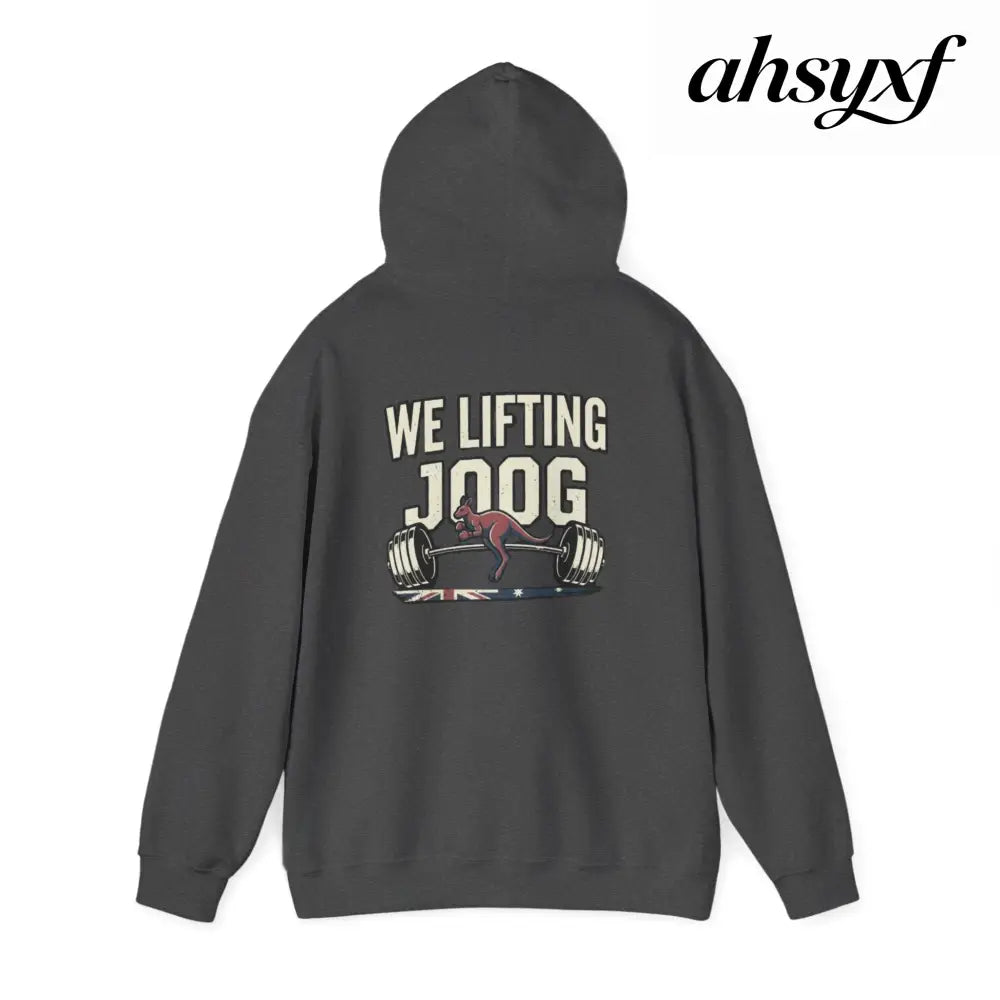 Strength Furnace Hoodie, ’We Lifting Jdog’ Weightlifting Gym Hoodie - Hoodie